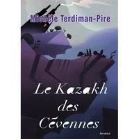 Le Kazakh des Cevènnes