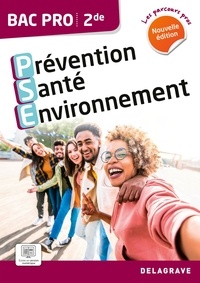 Michèle Terret-Brangé et Kevin Basso - Prévention Santé Environnement Bac Pro 2de.