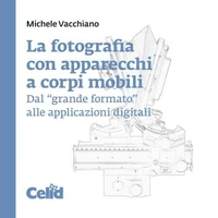 La fotografia con apparecchi a corpi mobili