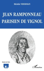 Michèle Viderman - Jean Ramponneau. Parisien De Vignol.