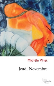 Michèle Vinet - Jeudi Novembre.
