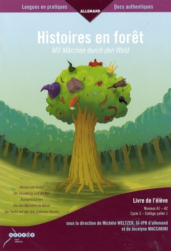 Histoires en forêt - Mit Märchen durch den Wald. Livre de l'élève niveaux A1-A2