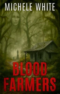 Blood Farmers