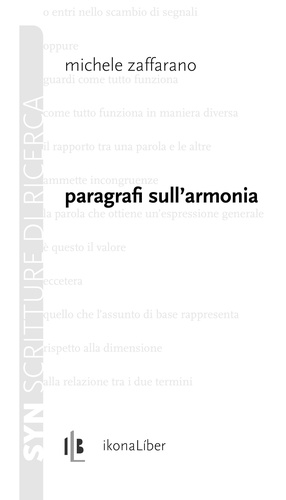 Michèle Zaffarano et Marco Giovenale - Paragrafi sull’armonia.