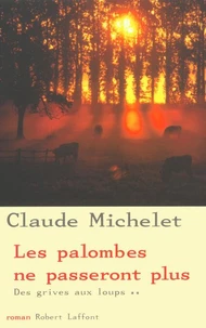 Les palombes ne passeront plus