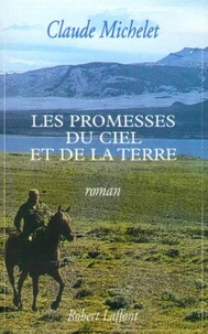Les Promesses du ciel et de la terre  Tome 1