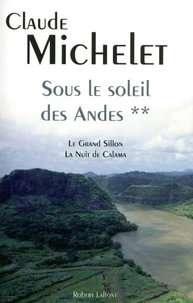 Le Grand Sillon ; La nuit de Calama