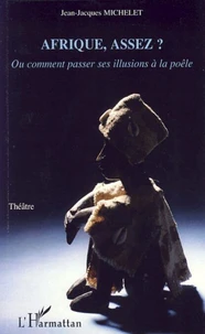 Afrique, assez ?