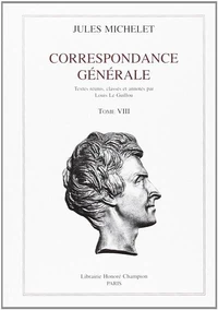 Correspondance générale T8 : 1856-1858