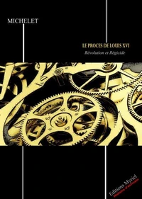 Le procès de Louis XVI