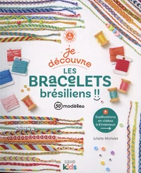 Je découvre les bracelets brésiliens