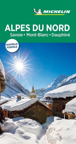 Alpes du nord. Savoie Mont-Blanc, Dauphiné  Edition 2019