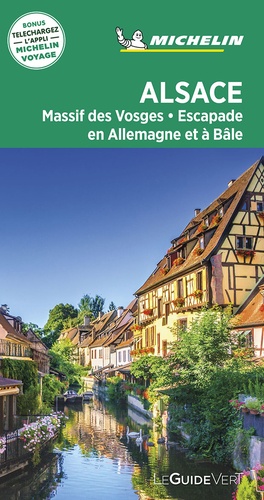 Alsace. Massif des Vosges, Escapade en Allemagne et à Bâle  Edition 2020