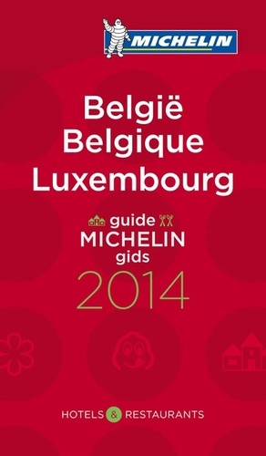  Michelin - Belgique, Luxembourg - Le guide Michelin hôtels & restaurants.