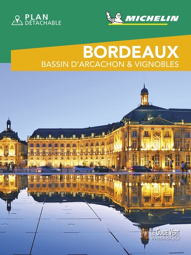 Bordeaux. Bassin d'Arcachon & vignobles  Edition 2020 -  avec 1 Plan détachable