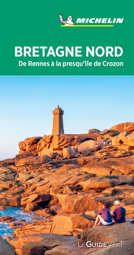 Bretagne Nord. De Rennes à la presqu'île de Crozon  Edition 2020