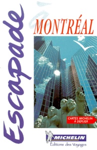  Michelin - Escapade à Montréal.