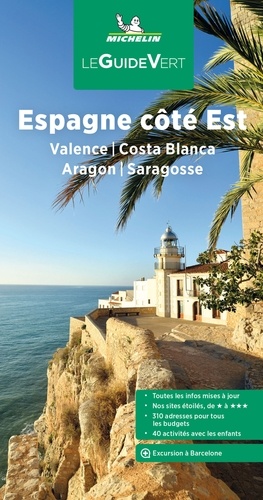 Espagne côté Est. Valence, Costa Blanca, Aragon, Saragosse  Edition 2022