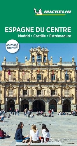 Espagne du centre. Madrid, Castille, Estrémadure  Edition 2019