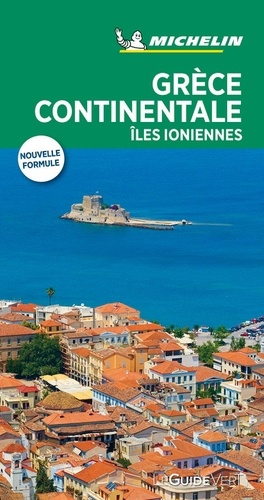 Grèce continentale. Iles Ioniennes  Edition 2019
