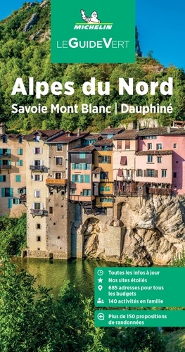 Guide Vert Alpes du Nord. Savoie Mont Blanc, Dauphiné  Edition 2023