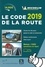 Le code de la route  Edition 2019