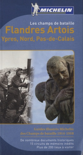  Michelin - Les champs de bataille : Flandre, Artois, Ypres, Nord, Pas-de-Calais.
