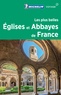 Michelin - Les plus belles églises et abbayes de France.
