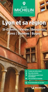  Michelin - Lyon et sa région - St-Etienne, Vienne, Beaujolais, Forez, Dombes, Bugey.