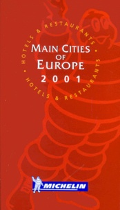  Michelin - Main cities of Europe - Hotels & Restaurants, Edition 2001.