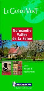  Michelin - Normandie. - Vallée de la Seine. Edition 2000.