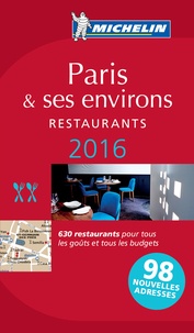  Michelin - Paris - Une sélection de restaurants à Paris et dans ses environs. Avec un plan détachable.