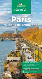  Michelin - Paris - 75 idées de promenade.