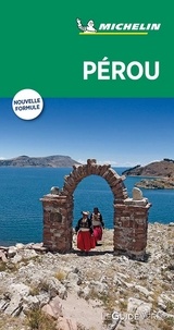Téléchargement gratuit des livres complets Pérou 9782067227521 par Michelin RTF
