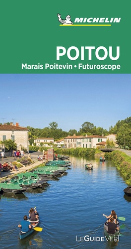 Poitou. Marais Poitevin, Futuroscope  Edition 2020