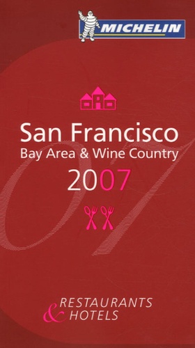  Michelin - San Francisco Bay Area & Wine Country - Restaurants & Hotels.