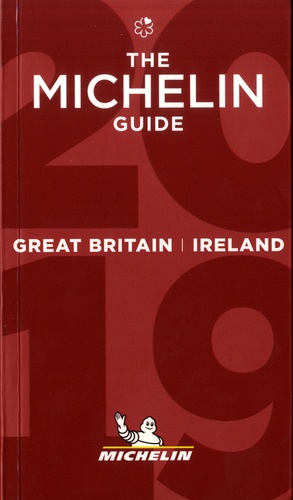The Michelin Guide Great Britain & Ireland  Edition 2019