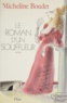 Micheline Boudet - Le Roman d'un souffleur.
