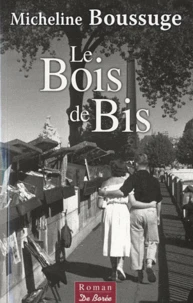 Le Bois de Bis