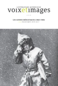 Voix et Images. Vol. 42 No. 3, Printemps-Été 2017