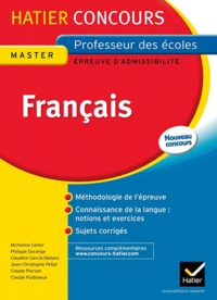Micheline Cellier et Philippe Dorange - Français - Epreuves écrites d'admissibilité concours de professeur des écoles.