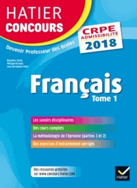 Micheline Cellier et Philippe Dorange - Français - Tome 1, Epreuve écrite d'admissibilité CRPE.