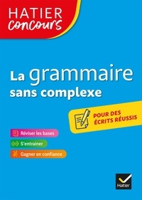 Micheline Cellier et Françoise Demougin - La grammaire sans complexe.