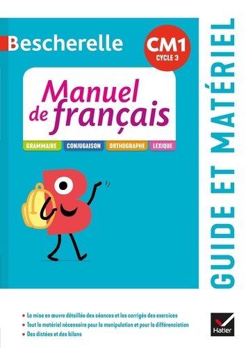 Micheline Cellier et Maud Morel - Manuel de français CM1 Bescherelle - Guide pédagogique.