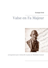Micheline Cumant - Valse en Fa Majeur - Arrangement pour violoncelle et piano.