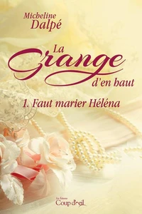 La grange d'en haut - Tome 1