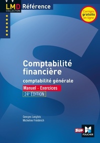 Téléchargements audio Ebooks Comptabilité financière  - Comptabilité générale par Micheline Friédérich, Georges Langlois 9782216155545 en francais