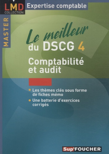 Micheline Friédérich - Le meilleur du DSCG4 Comptablité et audit.