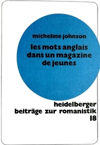 Micheline Johnson - Les mots anglais dans un magazine de jeunes - Hit-Magazine 1972-1979.