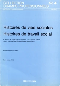 Histoires de vies sociales, histoires de travail social